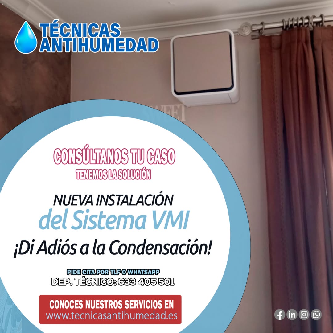Instalación del Sistema VMI- ¡D Adiós a la Condensación